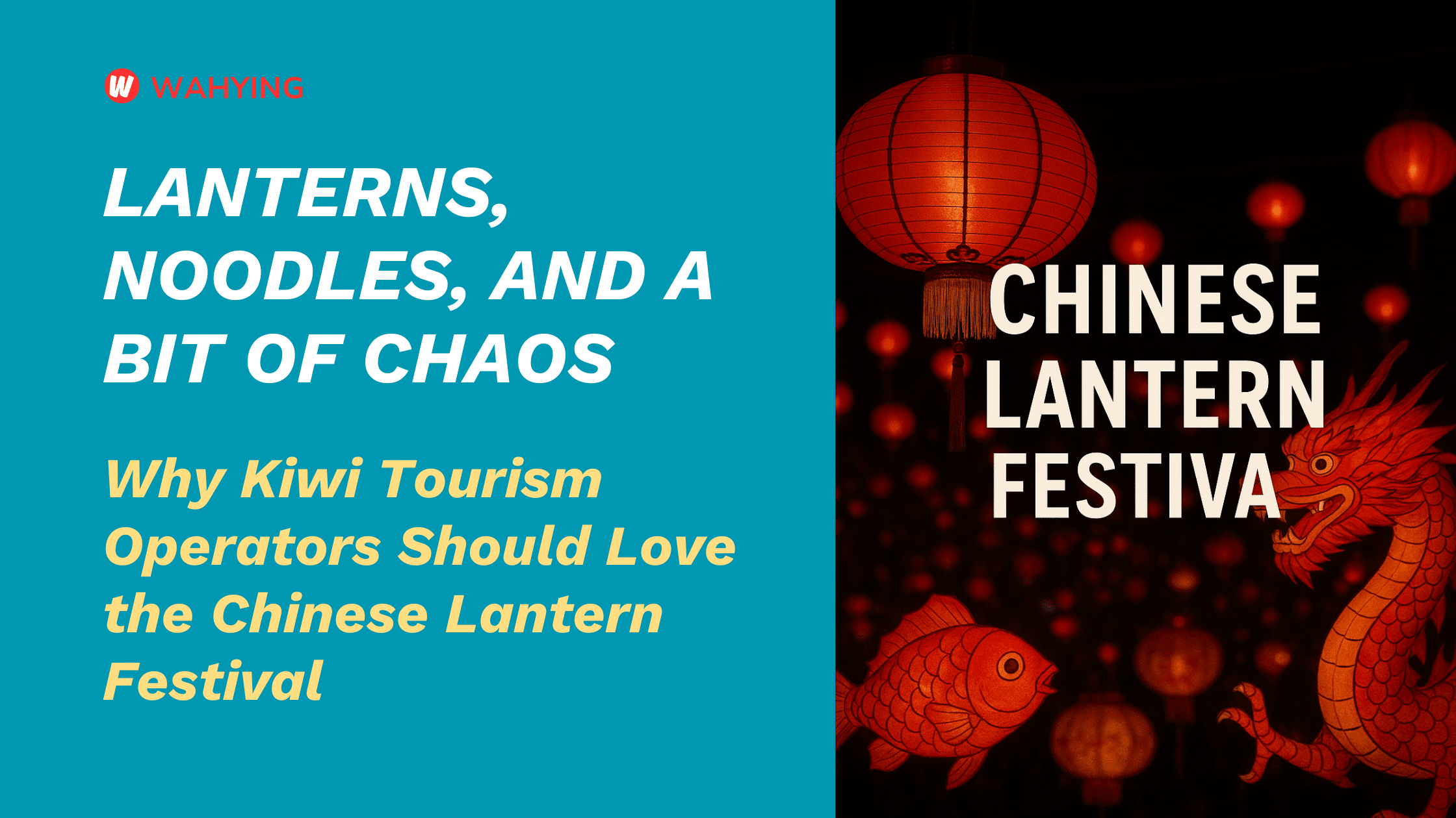 How Kiwi Tourism Operators Can Capitalise on the Lantern Festival